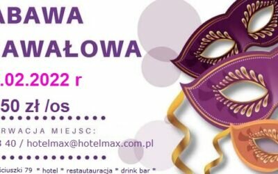 Zabawa karnawałowa 2022 w Hotelu max